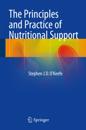 Principles and Practice of Nutritional Support