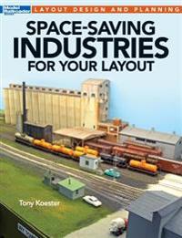 Space-Saving Industries for Your Layout: Layout Design and Planning