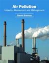 Air Pollution: Impacts, Assessment and Management