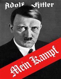 Adolf Hitler: My Struggle