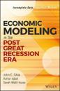 Economic Modeling in the Post Great Recession Era