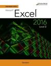 Benchmark Series: Microsoft® Excel 2016 Level 2