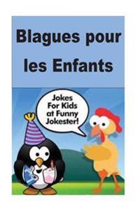 Blagues Pour Les Enfants: French