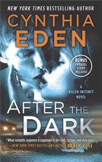 After the Dark: A Novel of Romantic Suspense the Gathering Dusk Bonus