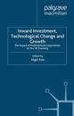 Inward Investment, Technological Change and Growth