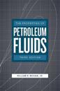 Properties of Petroleum Fluids