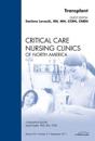 Transplant, An Issue of Critical Care Nursing Clinics