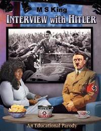 Interview with Hitler: An Educational Parody