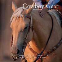 Cowboy Gear 2017 Calendar