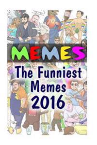 Memes: The Funniest Memes 2016