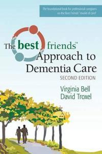 Best Friends Approach to Dementia Care