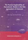The Practical Applicability of Toxicokinetic Models in the Risk Assessment of Chemicals