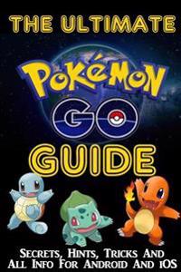 Pokemon Go Guide: Tips, Hints & Cheats