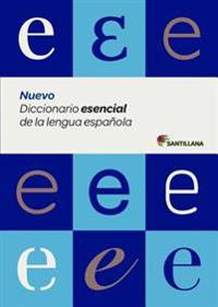 Nuevo Diccionario Esencial de La Lengua Espanola