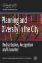 Planning and Diversity in the City