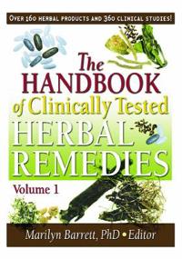 The Handbook of Clinically Tested Herbal Remedies