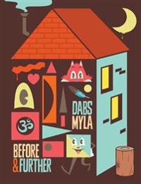 Dabs Myla: Before and Further
