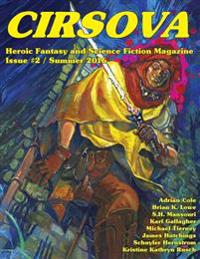 Cirsova #2: Heroic Fantasy and Science Fiction Magazine