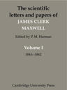The Scientific Letters and Papers of James Clerk Maxwell 3 Volume Paperback Set (5 physical parts)