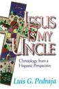 Jesus Is My Uncle