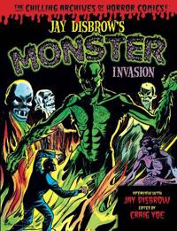 Jay Disbrow's Monster Invasion
