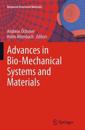 Advances in Bio-Mechanical Systems and Materials