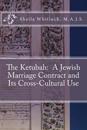 The Ketubah: A Jewish Marriage Contract and Its Cross-Cultural Use
