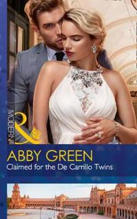 Claimed for the de Carrillo Twins (Wedlocked!, Book 84)