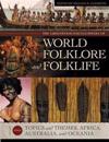 The Greenwood Encyclopedia of World Folklore and Folklife