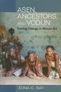 Asen, Ancestors, and Vodun