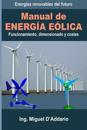 Manual de Energía eólica: Funcionamiento, dimensionado y costes
