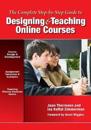 The Complete Step-by-Step Guide to Designing and Teaching Online Courses