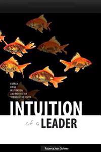 Intuition of A Leader
