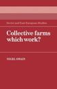 Collective Farms which Work?