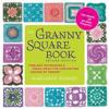 The Granny Square Book, Second Edition