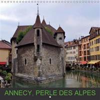 Annecy, Perle Des Alpes 2017