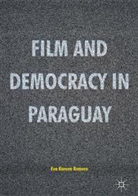 Film and Democracy in Paraguay