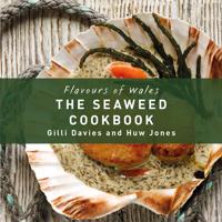The Seaweed Cookbook