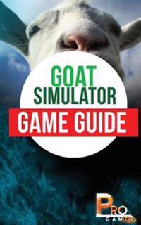 Goat Simulator Game Guide