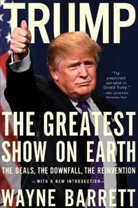 Trump: the Greatest Show on Earth