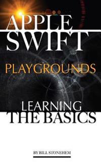 Apple Swift Playgrounds: Learning the Basics