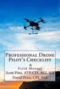 Professional Drone Pilot's Checklist & Field Manual