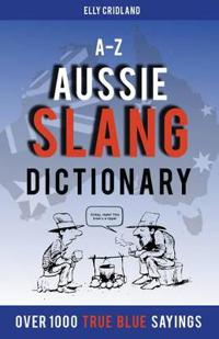 A-Z Aussie Slang Dictionary