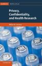 Privacy, Confidentiality, and Health Research