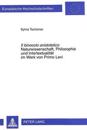 Il Binocolo Aristotelico: - Naturwissenschaft, Philosophie Und Intertextualitaet Im Werk Von Primo Levi