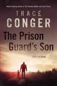 The Prison Guard's Son