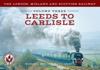 London, Midland and Scottish Railway Volume Three Leeds to Carlisle