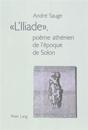 «L'iliade», Poème Athénien de l'Époque de Solon