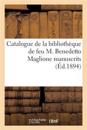 Catalogue de la Bibliothèque de Feu M. Benedetto Maglione Première Partie
