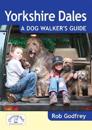Yorkshire Dales: A Dog Walker's Guide